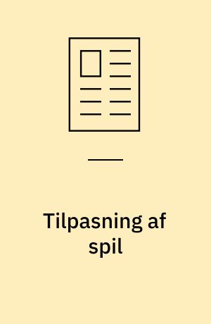 Tilpasning af spil