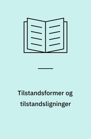 Tilstandsformer og tilstandsligninger