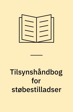 Tilsynshåndbog for støbestilladser : udbud : vejledning