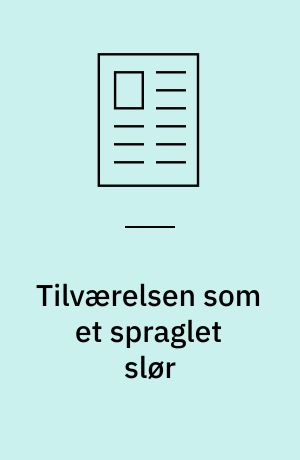 Tilværelsen som et spraglet slør