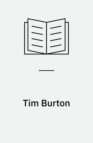 Tim Burton : horreurs enfantines