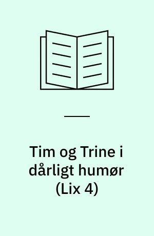 Tim og Trine i dårligt humør