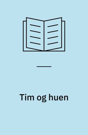 Tim og huen