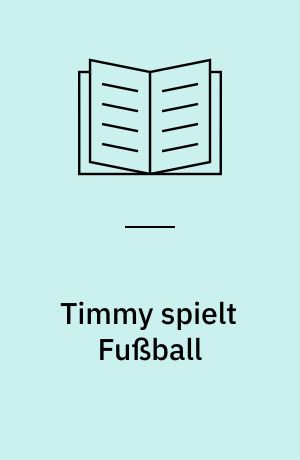 Timmy spielt Fußball