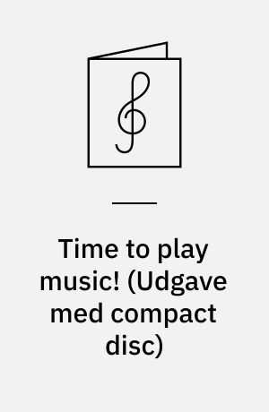 Time to play music! : jazz and rock : play-a-long book & recording set