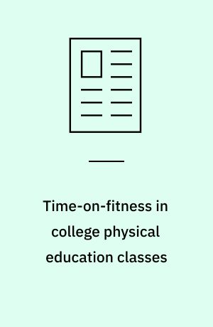 Time-on-fitness in college physical education classes