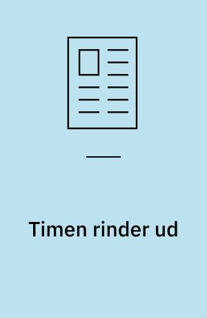 Timen rinder ud