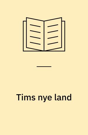 Tims nye land