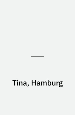 Tina, Hamburg
