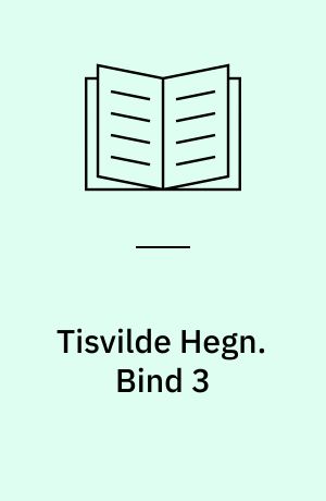 Tisvilde Hegn. Bind 3 : kort