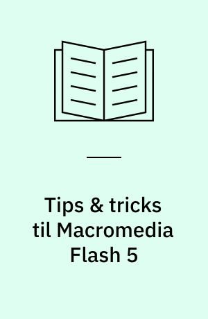 Tips & tricks til Macromedia Flash 5