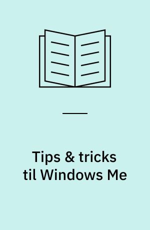 Tips & tricks til Windows Me