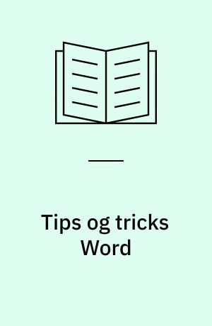 Tips og tricks Word