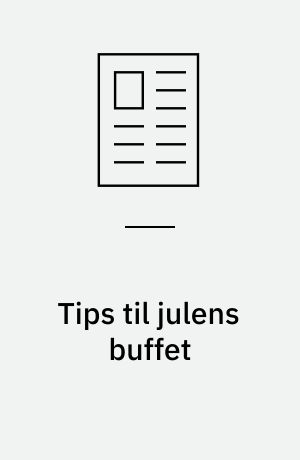 Tips til julens buffet