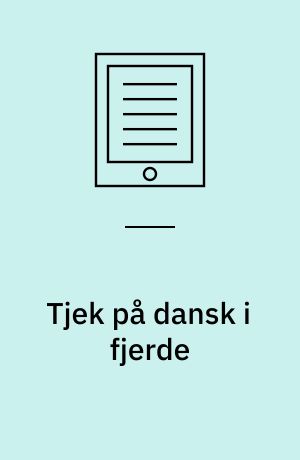 Tjek på dansk i fjerde