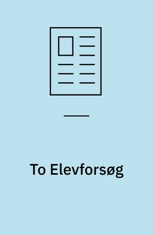 To Elevforsøg
