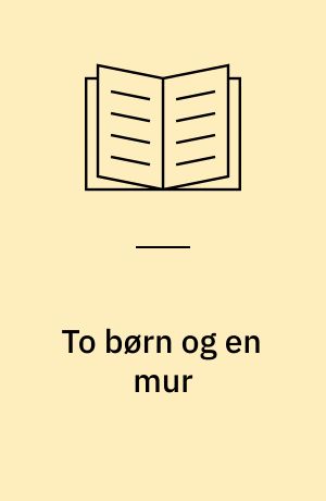 To børn og en mur