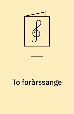 To forårssange