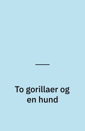 To gorillaer og en hund