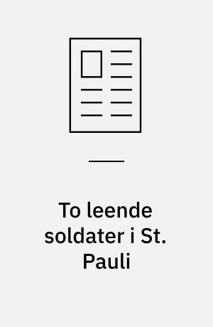 To leende soldater i St. Pauli