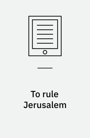 To rule Jerusalem