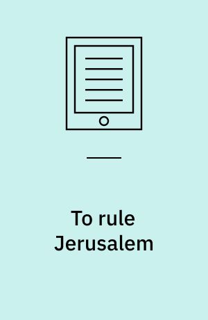To rule Jerusalem