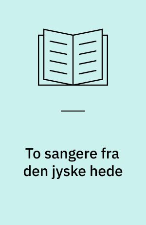To sangere fra den jyske hede