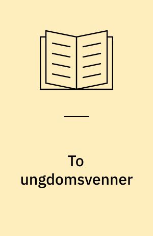 To ungdomsvenner : H.P. Hanssen - H.V. Clausen : en brevveksling