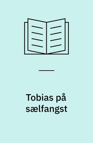Tobias på sælfangst