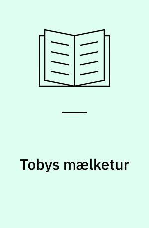 Tobys mælketur