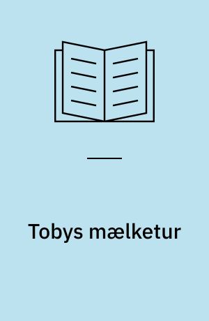 Tobys mælketur