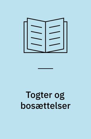 Togter og bosættelser