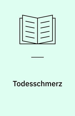 Todesschmerz : Thriller