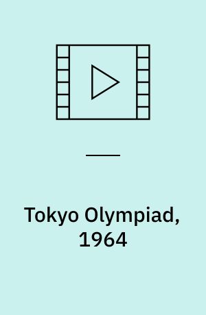 Tokyo Olympiad, 1964