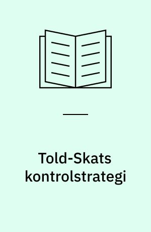 Told-Skats kontrolstrategi