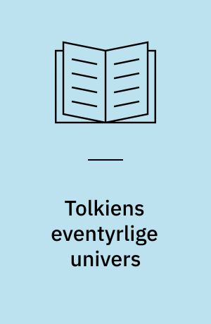 Tolkiens eventyrlige univers : Ringenes herre