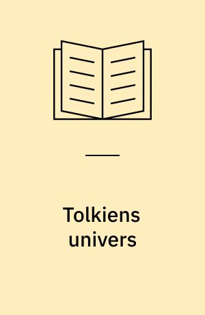 Tolkiens univers : folk og steder i Midgård