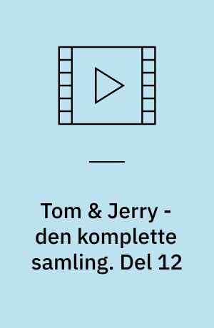 Tom & Jerry - den komplette samling. Del 12