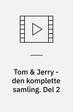 Tom & Jerry - den komplette samling. Del 2