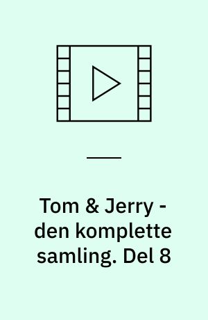Tom & Jerry - den komplette samling. Del 8