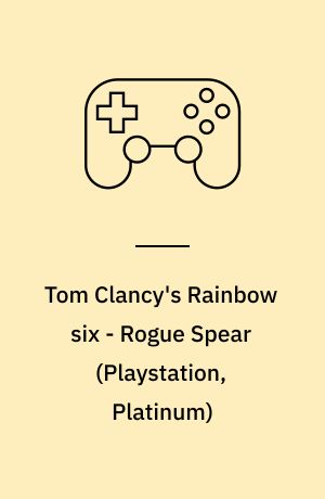 Tom Clancy's Rainbow six - Rogue Spear