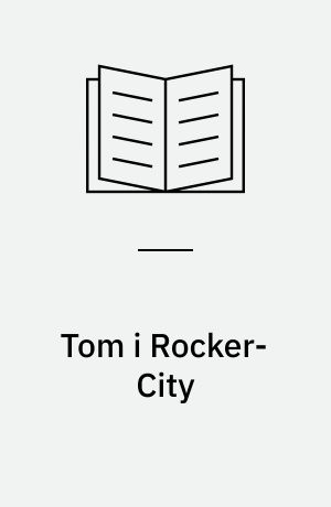 Tom i Rocker-City