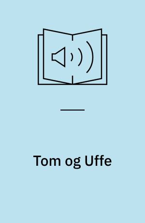 Tom og Uffe