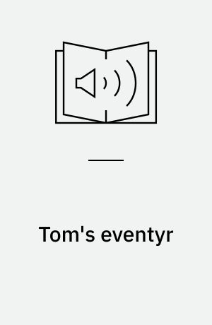 Tom's eventyr