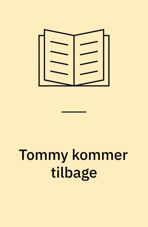 Tommy kommer tilbage