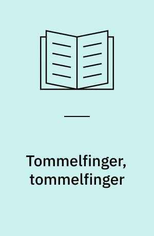 Tommelfinger, tommelfinger
