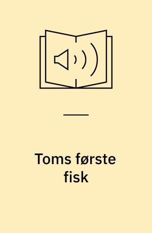 Toms første fisk