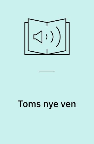 Toms nye ven
