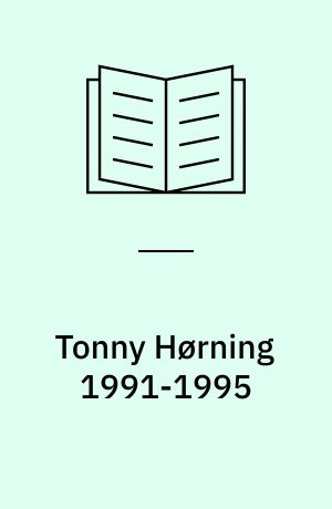 Tonny Hørning 1991-1995
