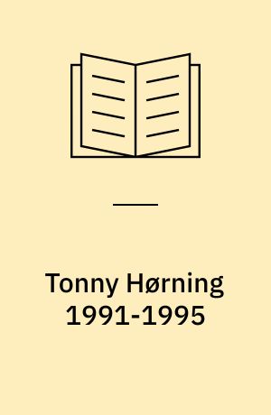 Tonny Hørning 1991-1995